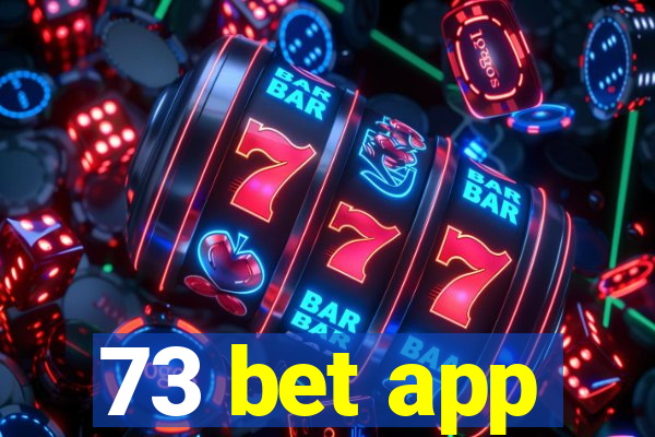 73 bet app